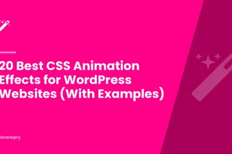 20 Best CSS Animation Effects for WordPress Websites (With Examples)