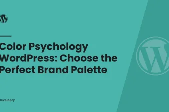 Color Psychology WordPress: Choose the Perfect Brand Palette